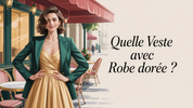 Quelle Veste Avec Robe Dorée ?